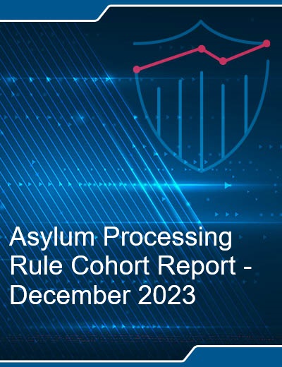 Standard cover page for asylum processing rule cohort report - Dec 2023